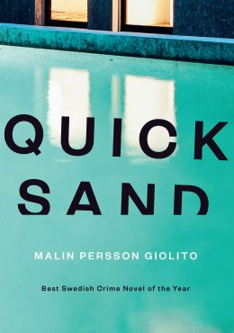 Book Review: Quick Sand by Malin Persson Giolito