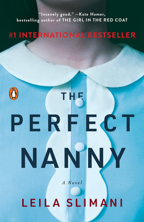 The Perfect Nanny      by Leila Slimani