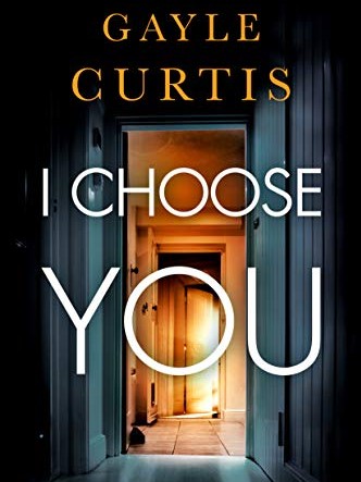 I Choose You by Gayle Curtis